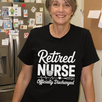 Retired Nurse Officially Discharged Tee