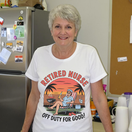 Retired Nurse Off Duty For Good Tee