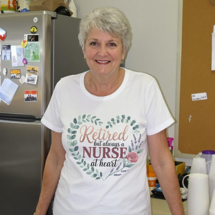 Retired but Always a Nurse at Heart Tee
