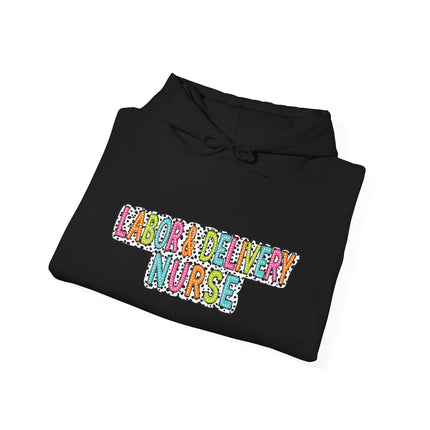 Labour & Delivery Nurse Hoodie