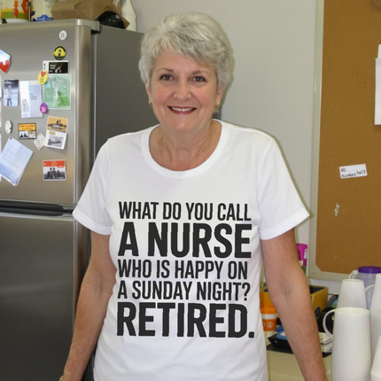 Happy on Sunday Night Retired Nurse Tee