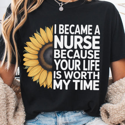 I Became a Nurse Because Tee