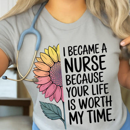 I Became a Nurse Because Tee