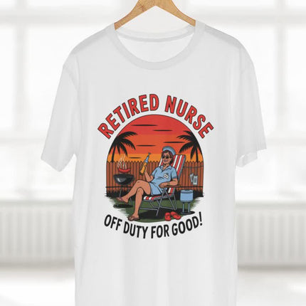 Retired Nurse Off Duty For Good Tee