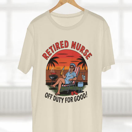 Retired Nurse Off Duty For Good Tee