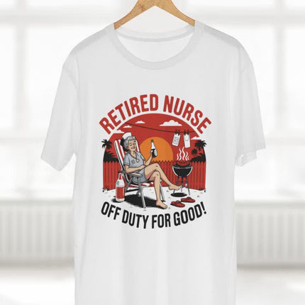 Retired Nurse Off Duty For Good Tee