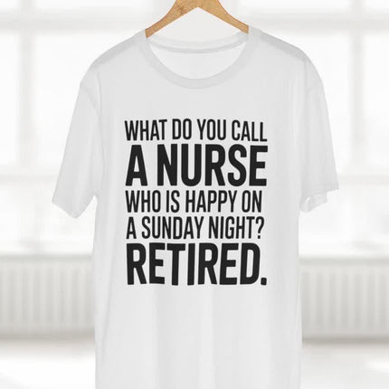 Happy on Sunday Night Retired Nurse Tee