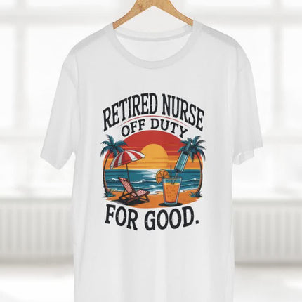 Retired Nurse Off Duty for Good Tee