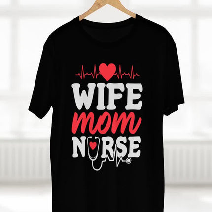 Wife, Mom, Nurse Tee