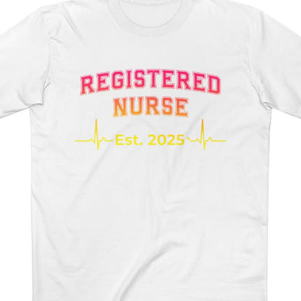 Registered Nurse Est. 2025 Tee