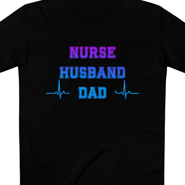 Nurse Husband Dad Tee