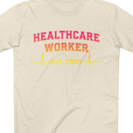 Healthcare Worker Est. 2025 Tee