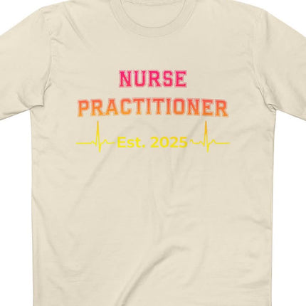 Nurse Practitioner Est. 2025 Tee