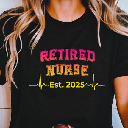 Retired Nurse Est. 2025 Tee