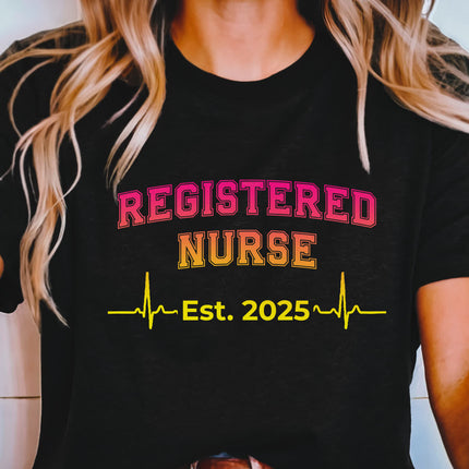 Registered Nurse Est. 2025 Tee